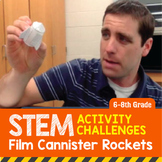 STEM Activity Challenge Film Canister Rocket (Middle School)