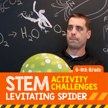 Preview of STEM Activity Challenge Levitating Spider (Middle School)