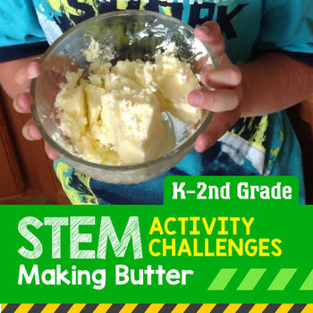 Preview of STEM Activity Challenge - Making Butter  (Elementary)