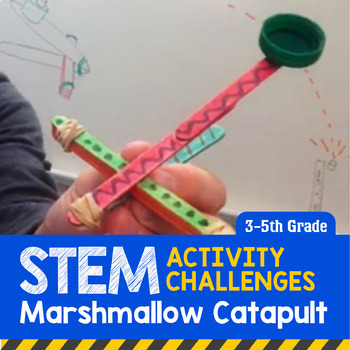 Preview of STEM Activity Challenge Marshmallow Catapult 3rd-5th grade
