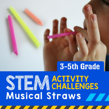 Preview of STEM Activity Challenge Musical Straws (Upper Elementary)