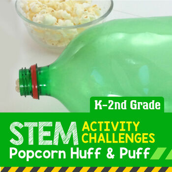 Preview of STEM Activity Challenge Popcorn Huff and Puff  (Elementary)