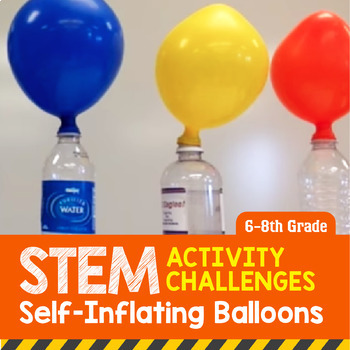 Preview of STEM Activity Challenge Self Inflating Balloons (Middle School)