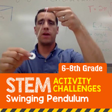 STEM Activity Challenge Swinging Pendulum (Middle School)
