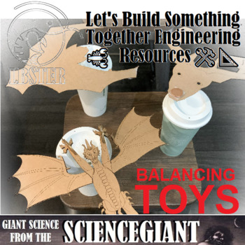 Preview of STEM Activity: LBSTER Balancing Toy Project Based Learning