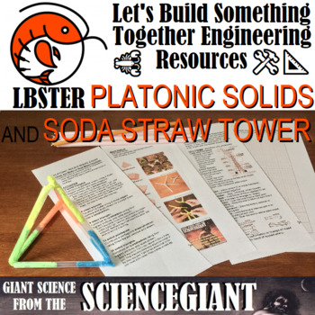 Preview of STEM Activity: LBSTER Platonic Solids and Soda Straw Tower ProjectBasedLearning