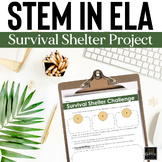 ELA STEM Challenge Activity: Explanatory Essay, Hatchet Wr