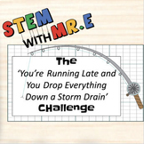 STEM Activity: The Storm Drain Challenge