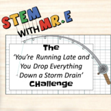 STEM BUNDLE: Storm Drain Challenge