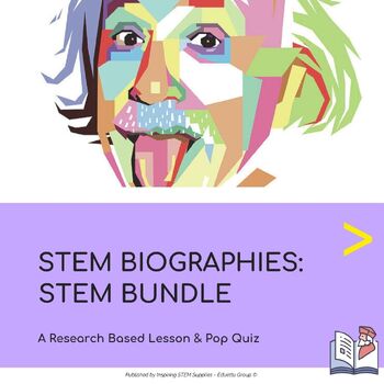 Preview of STEM Project: STEM Biographies | Research-Based Learning & Pop Quizzes BUNDLE