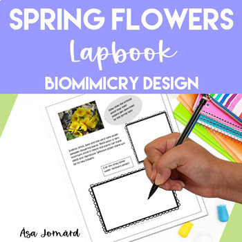 Preview of Spring Flowers Project |  Lapbook  | Biomimicry Design Activities |  Nonfiction