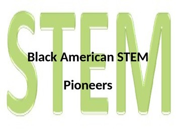 Preview of STEM Black History Month