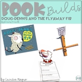 STEM Book Activites  Doug-Dennis and the Flyaway Fib