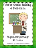 STEM: Build a Terrarium *Engineering Design Process* Scien