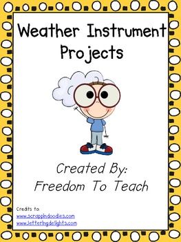 Preview of STEM! Build and Collect Your Own Data Weather Instrument Project.