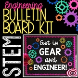 STEM Bulletin Board - Get in Gear and Engineer - NGSS Inspiration