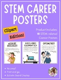 STEM Career Posters - Clipart Edition
