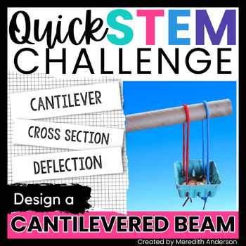 Preview of STEM Challenge Activity Civil Engineering Cantilevered Beam