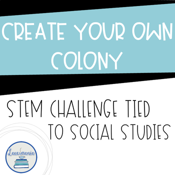 Preview of STEM Challenge Create your own Colony