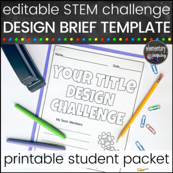 Preview of STEM Challenge Editable Design Brief Template