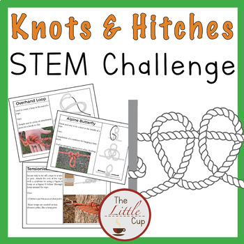 Preview of STEM Activities Pack: The Great Outdoors with Knots and Hitches