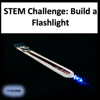 Preview of Summer STEM Activity Challenge Make a Flashlight & Engineering Design Process