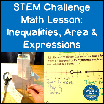 Preview of STEM Challenge Math Activity: Inequalities, Expressions and Area