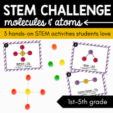 STEM Challenge: Molecules and Atoms