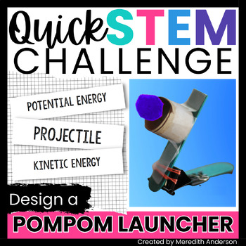 Preview of Force and Motion STEM Activity - Pompom Launcher Challenge