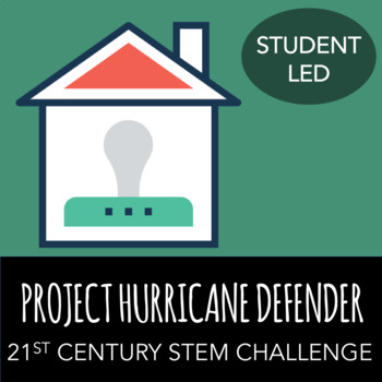 Preview of STEM Challenge - Project: Hurricane Defender - Build a Hurricane Proof House