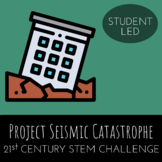 STEM Challenge - Project Seismic Catastrophe - Design an E