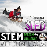 Winter STEM Activities Sled Design Challenge with Close Reading