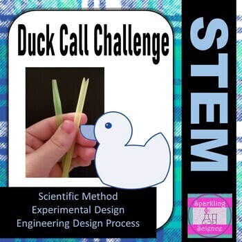 Preview of STEM Challenge:  The Duck Call Lab