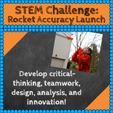 STEM Challenges: Rocket Accuracy Launch STEM Activity Scie