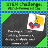 STEM Challenges: Wind-Powered Car STEM Activity Science, T