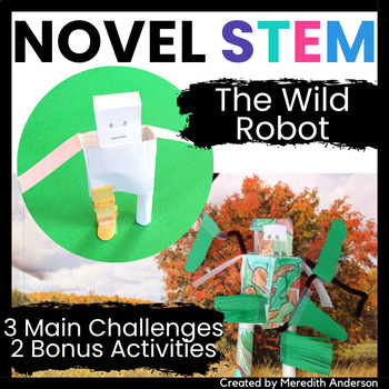 Preview of The Wild Robot Activities ⭐ STEM Challenges Hands-on Novel Study ⭐ 