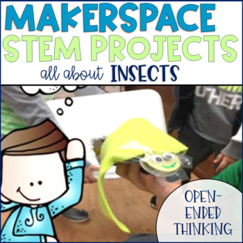 Preview of STEM Makerspace Activities About Insects