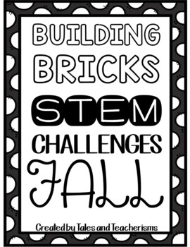 Preview of STEM Challenges for use LEGO® or Building Blocks: 16 Fall STEM / STEAM