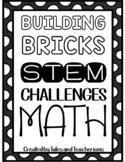 STEM Challenges for use with LEGO® or Building Bricks : Ma