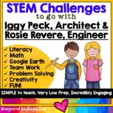 STEM Challenges to go with Iggy Peck Architect & Rosie Rev