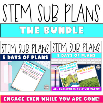 Preview of STEM Emergency Sub Plans Bundle: 5-Day STEAM Sub Plans for Elementary