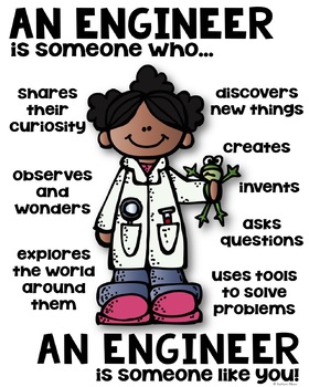 STEM Engineer Poster for Elementary [someone who] by Kaitlynn Albani