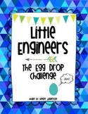 STEM Engineering Activity ~ Little Engineers Egg Drop Challenge