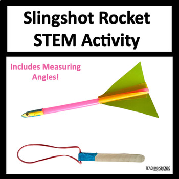 Preview of Summer STEM Engineering a Slingshot Rocket - Engineering Design Process