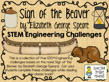 Preview of STEM Engineering Challenge Novel Pack ~ The Sign of the Beaver, by E. Speare