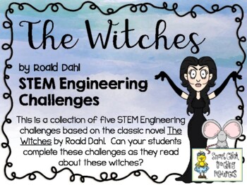 Preview of STEM Engineering Challenge Novel Pack ~ The Witches, by Roald Dahl