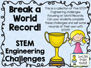 Preview of STEM Engineering Challenge Pack ~ Break a World Record! ~ Set of 5 Challenges