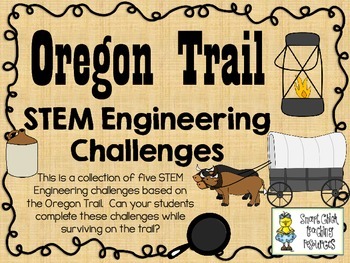 Preview of STEM Engineering Challenge Pack ~ Oregon Trail Challenges ~ Set of Five!