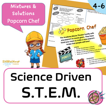 Preview of STEM • Engineering: Popcorn Chef (mixtures and solutions)