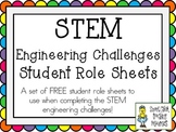 STEM Engineering Challenge Projects ~ FREE Student Role Sheets!